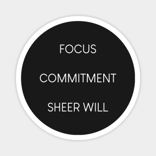 John Wick - Focus, Commitment, Sheer Will Magnet